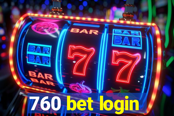 760 bet login